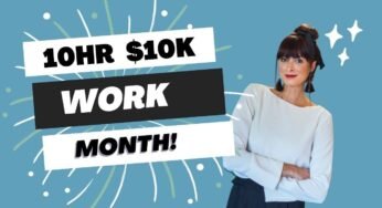10hr $10k Work Month Review