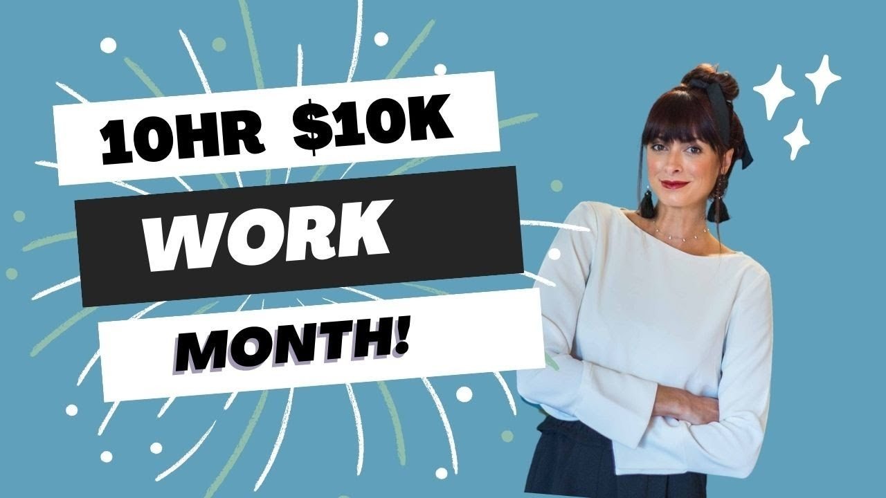 You are currently viewing 10hr $10k Work Month Review