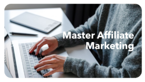 Read more about the article Mastering Affiliate Marketing: Top Courses to Boost Your Earnings