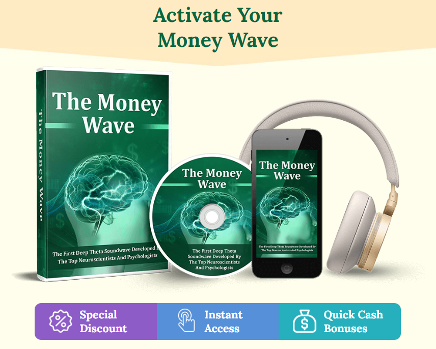 Activate your Money Wave today with the Money Wave Program - money wave