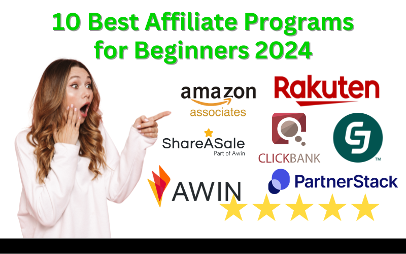 Read more about the article 10 Best Affiliate Programs for Beginners in 2024: Start Earning Today!