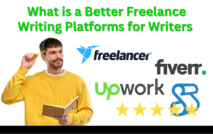 Read more about the article What Is a Better Freelance Writing Platform for Writers? A Detailed Guide