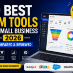 10 Best CRM Tools for Small Business in 2026 (Compared & Reviewed)