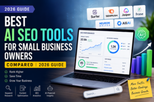 Read more about the article Best AI SEO Tools for Small Business Owners Compared (2026 Guide)