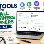 7 Tools for Small Business Owners in 2026