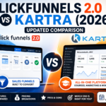 ClickFunnels 2.0 vs Kartra (2026): Updated Comparison