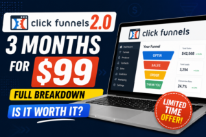 Read more about the article ClickFunnels 3 Months for $99: Full Breakdown (Is It Worth It?)