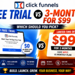 ClickFunnels Free Trial vs ClickFunnels 3-Months for $99: Which Should You Pick?