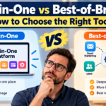 All-in-One vs Best-of-Breed: How to Choose the Right Tools